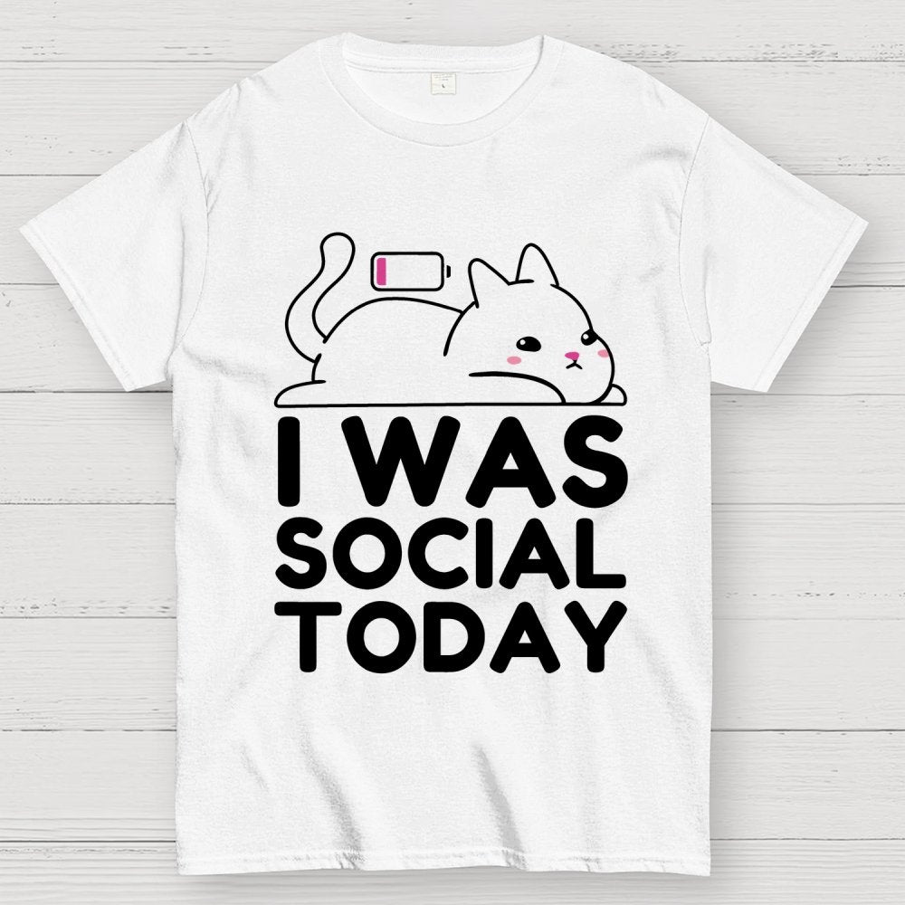 I Was Social Today Geek T-Shirt