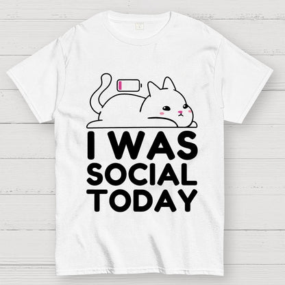 I Was Social Today Geek T-Shirt