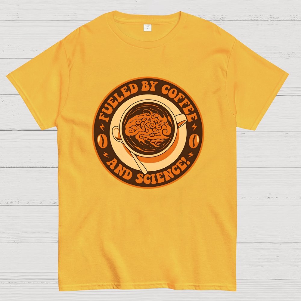 Fueled By Coffee And Science Geek T-Shirt