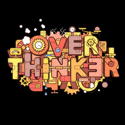 The Overthinker! Geek T-Shirt