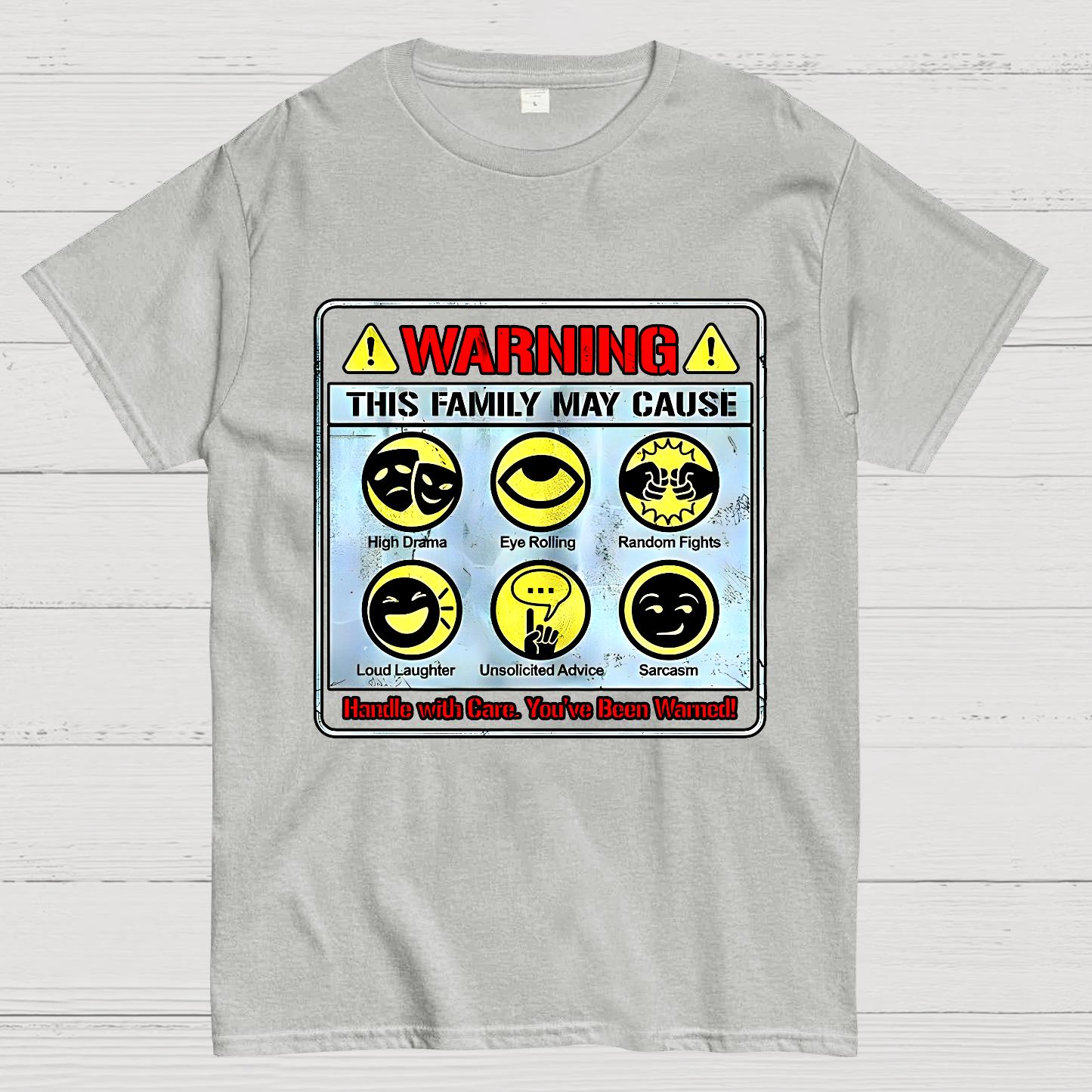 Warning This Family May Cause Geek T-Shirt