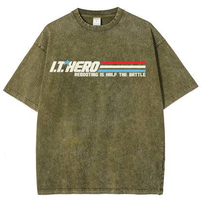 I.T. Hero Rebooting is Half the Battle Vintage Distressed T-shirt