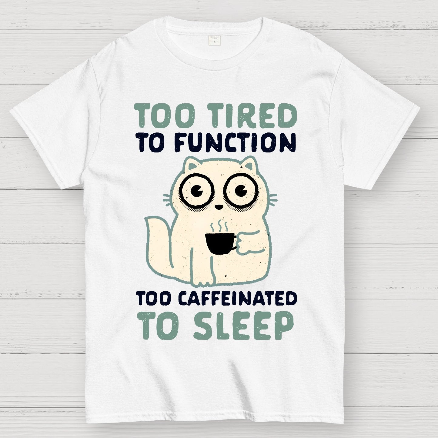 Too Tired Geek T-Shirt