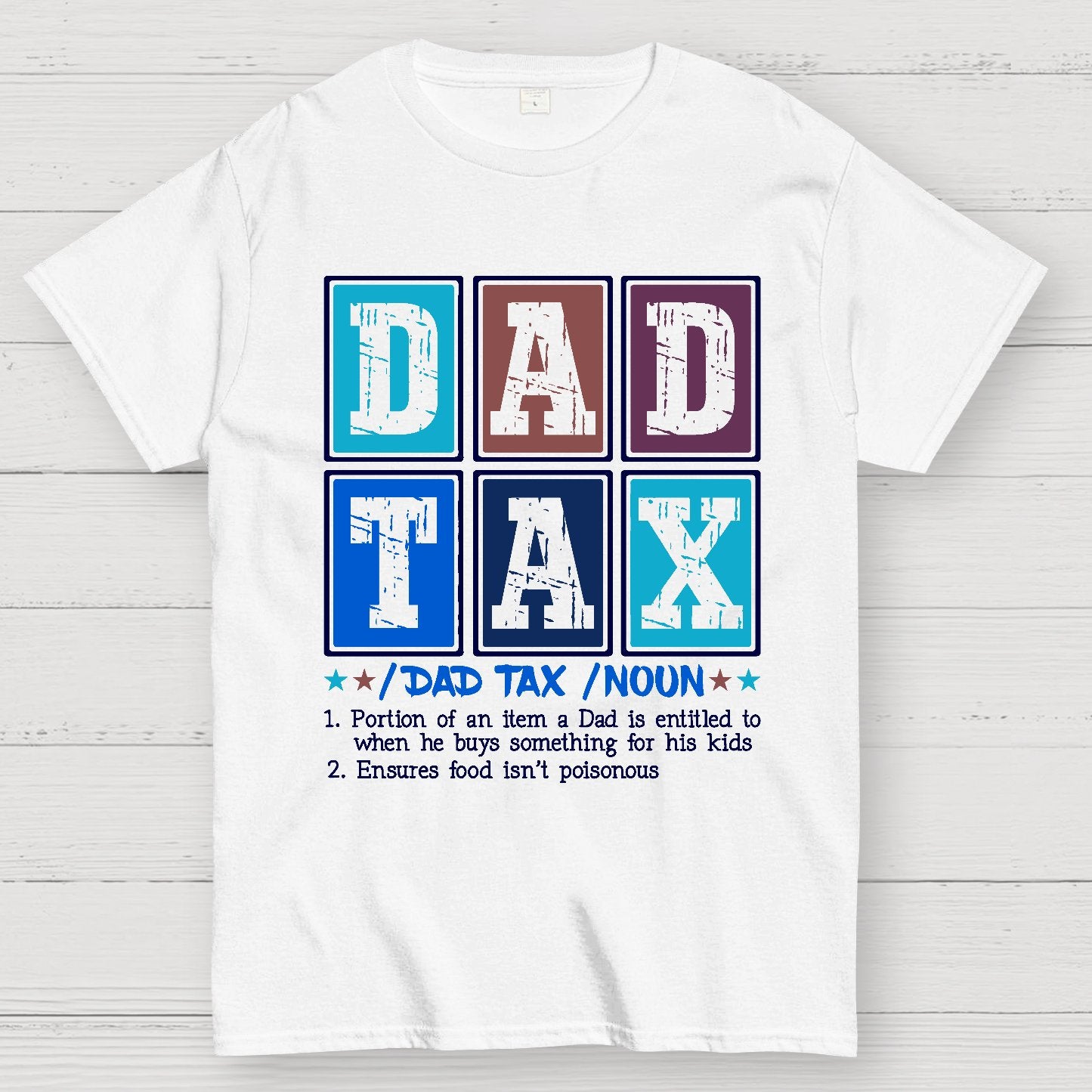 Funny Dad Tax Noun Geek T-Shirt
