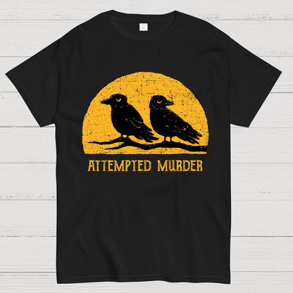 Attempted Murder Geek T-Shirt
