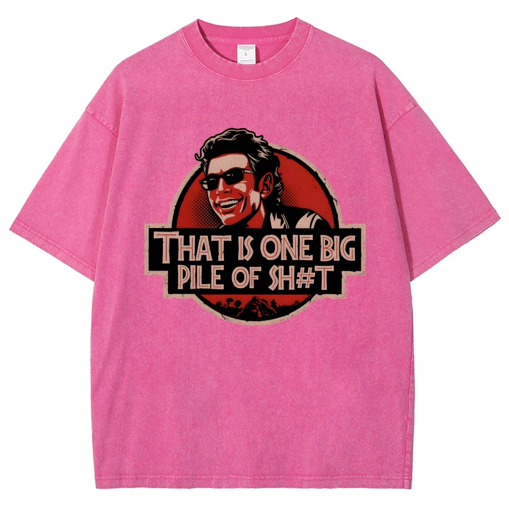 That is one big pile of sh#t Vintage Distressed T-shirt