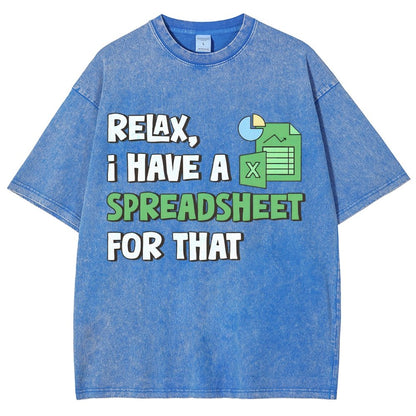 Relax I Have a Spreadsheet For That Vintage Distressed T-shirt