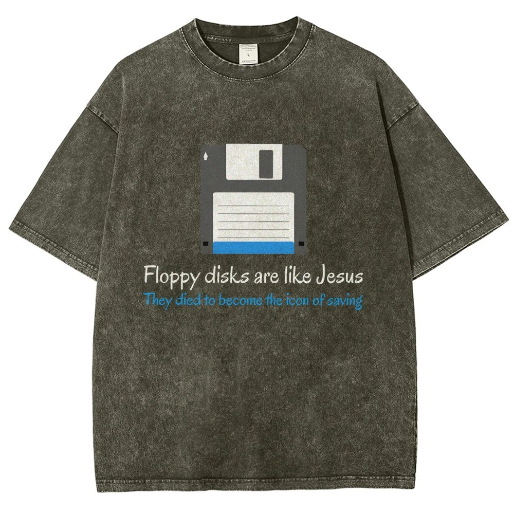 Floppy Disks Are Like Jesus Vintage Distressed T-shirt