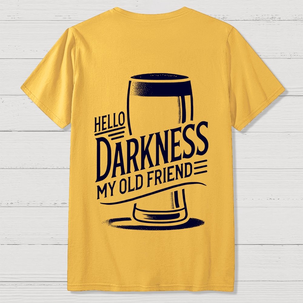 Hello Darkness My Old Friend Nerdy Front And Back Printing Geek T-Shirt