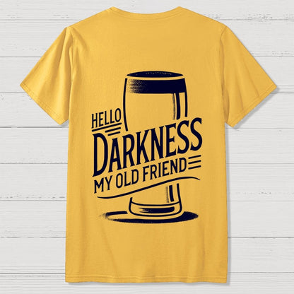Hello Darkness My Old Friend Nerdy Front And Back Printing Geek T-Shirt