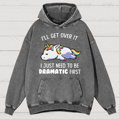 I Just Need To Be Dramatic Firat Funny Vintage Distressed Hoodie