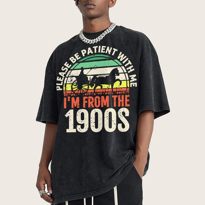 Please Be Patient With Me I'm From The 1900s Vintage Distressed T-shirt