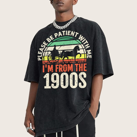 Please Be Patient With Me I'm From The 1900s Vintage Distressed T-shirt
