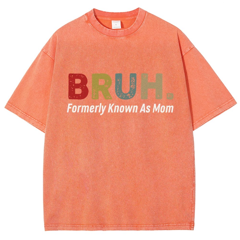 BRUH! Formerly Known As Mom Vintage Distressed T-shirt