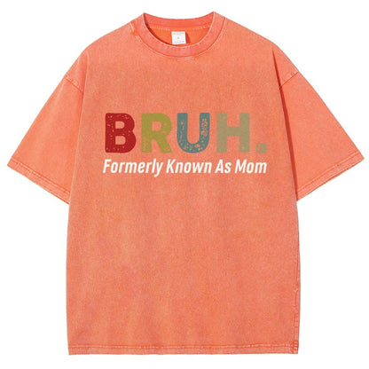 BRUH! Formerly Known As Mom Vintage Distressed T-shirt