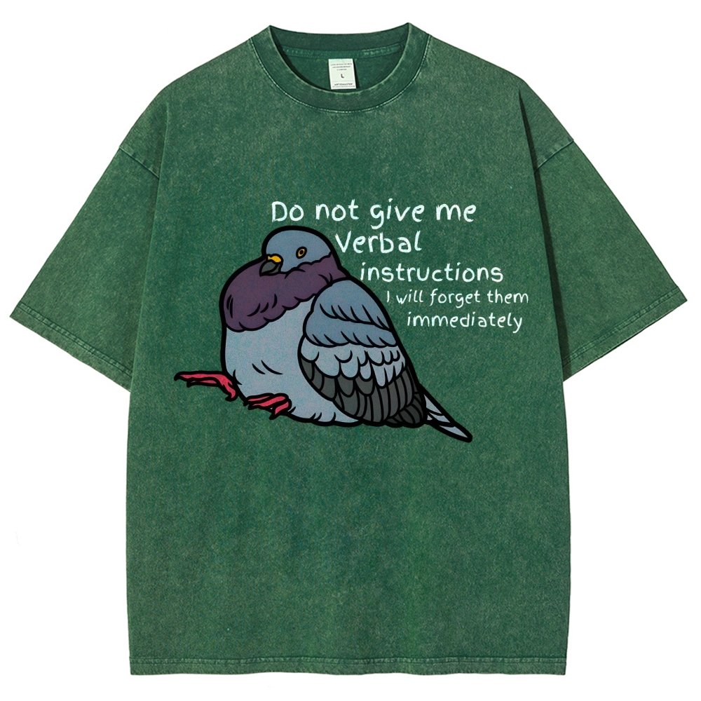 Do Not Give Me Verbal Instructions I Will Forget Them Immediately Vintage Distressed T-shirt