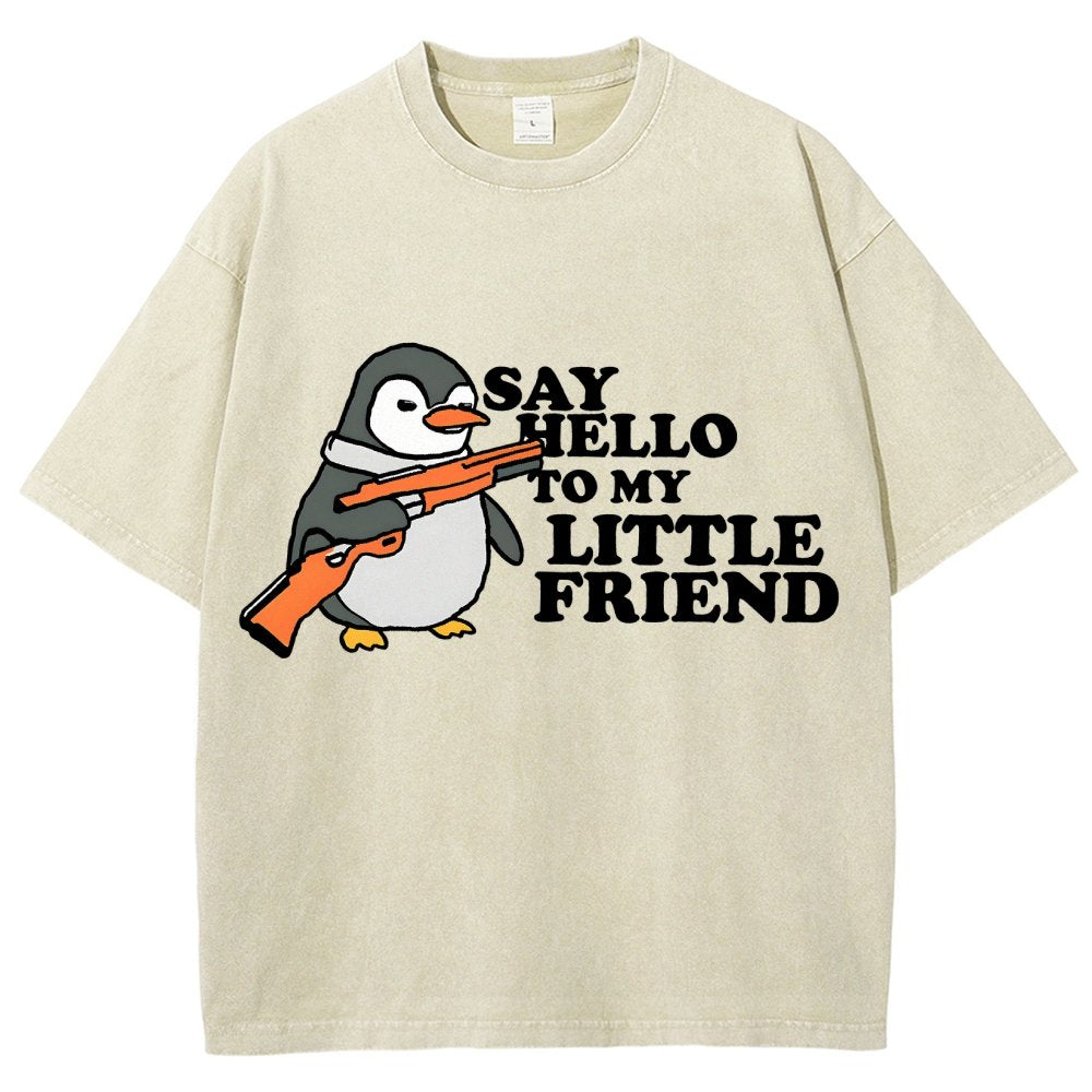 Say Hello To My Little Friend! Vintage Distressed T-shirt