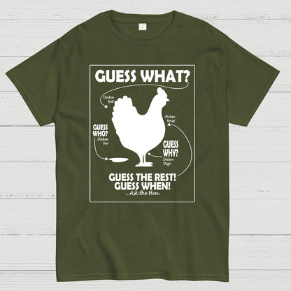 Guess What Chicken Butt White Print Geek T-Shirt