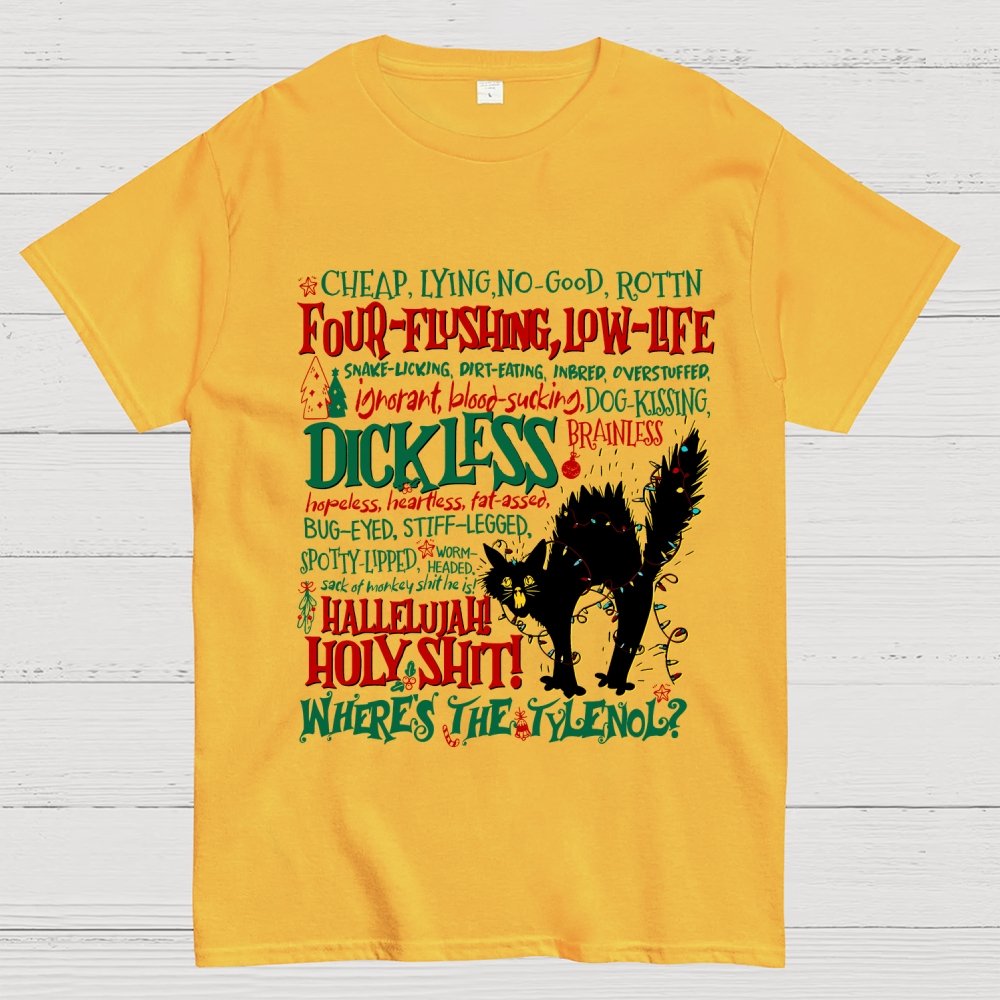 Hallelujah Holy Shit Where's The Tylenol Geek T-Shirt