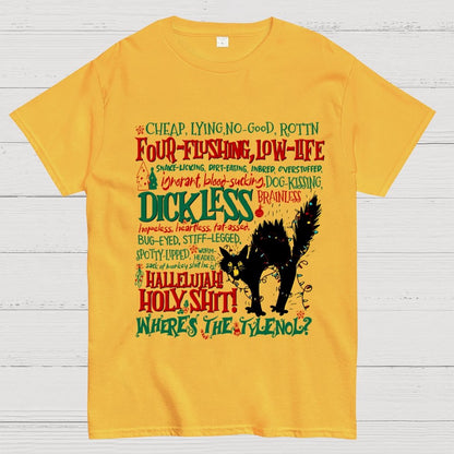 Hallelujah Holy Shit Where's The Tylenol Geek T-Shirt
