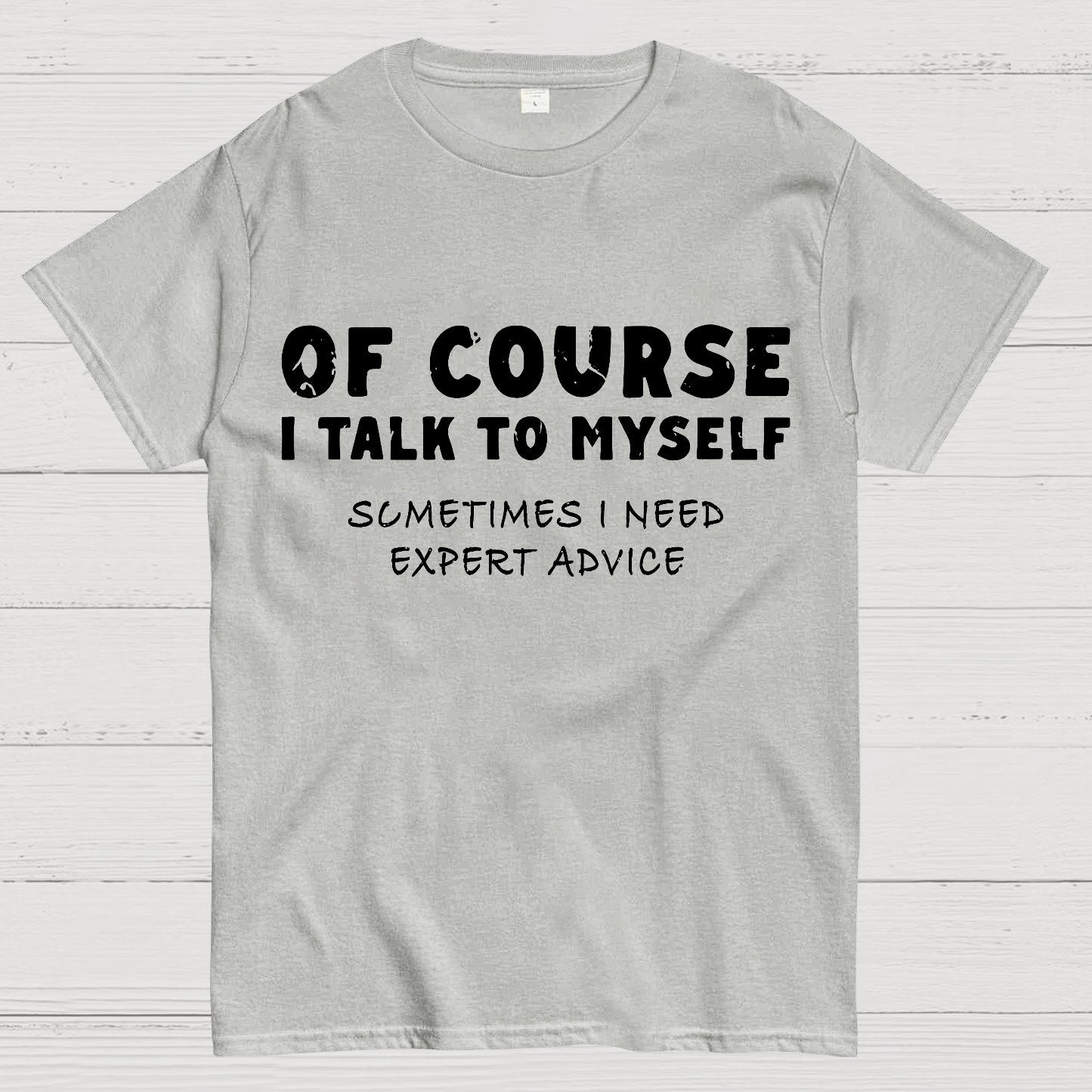 Talk To Myself Geek T-Shirt