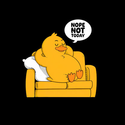 Nope Not Today Nerdy T-Shirt