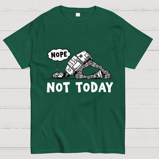 Not Today Geek T-Shirt