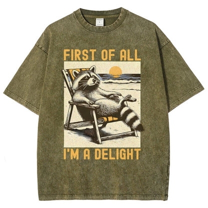 First Of All I'm A Delight Sarcastic Vintage Distressed T-shirt