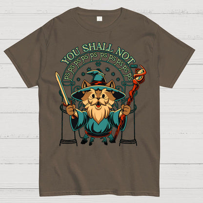 You Shall Not PSPSPS Geek T-Shirt