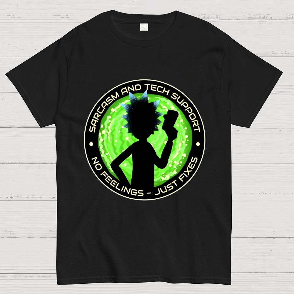 Sarcasm And Tech Support Scientist Geek T-Shirt