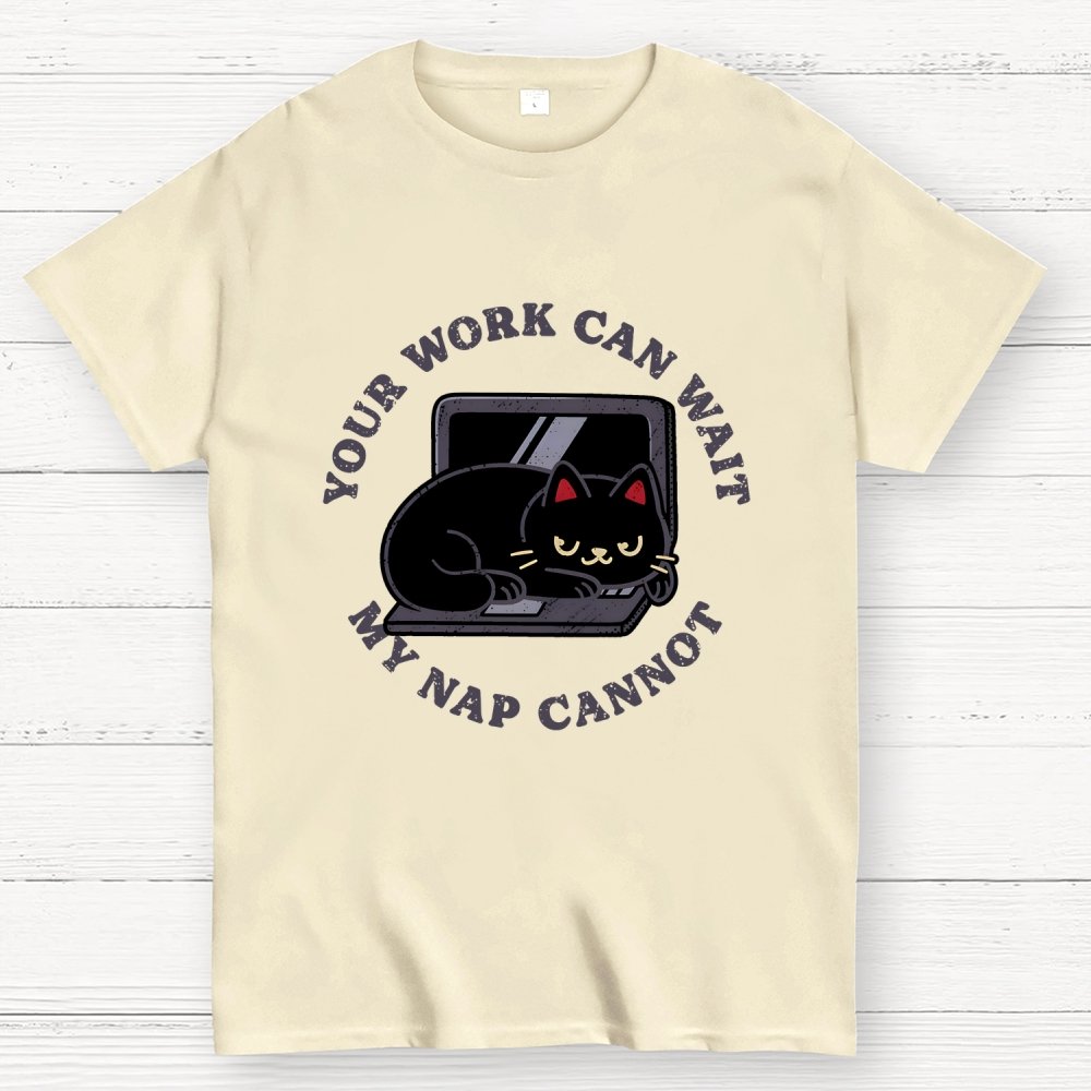 Work Can Wait, Nap Cannot Geek T-Shirt