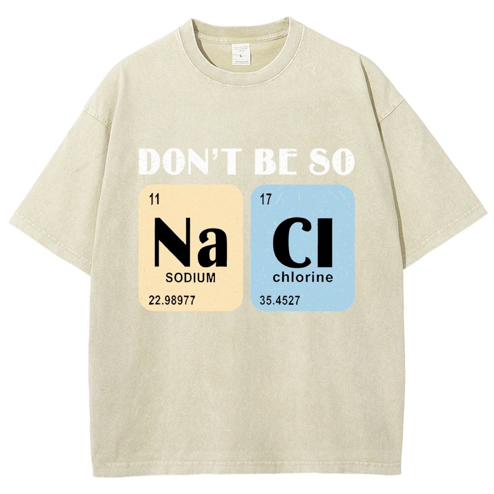 Scientist Chemistry Don't Be so naci Vintage Distressed T-shirt