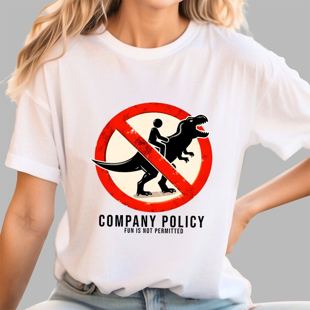 Company Policy Geek T-Shirt