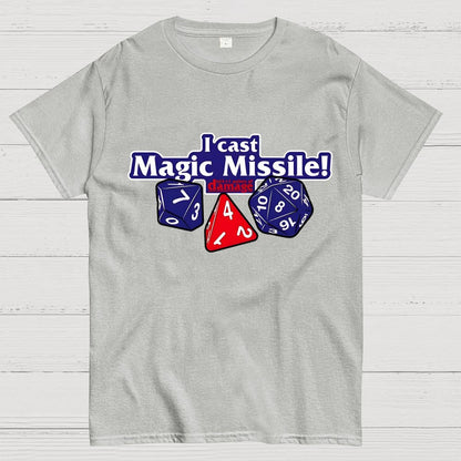 I Cast Magic Missile Geek T-Shirt