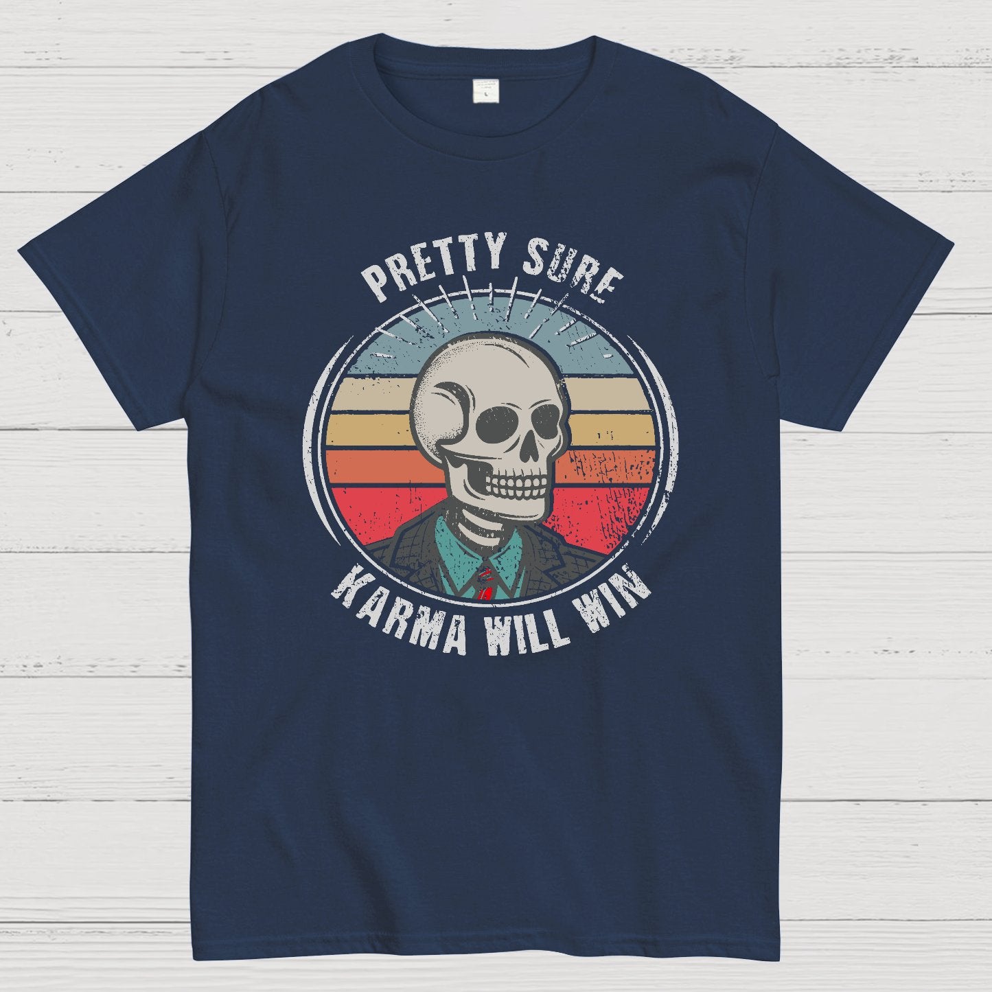 Pretty Sure Karma for the Win Geek T-Shirt