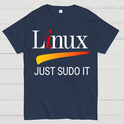 Linux Lover Tee Just Sudo It Funny Slogan Geek T-Shirt