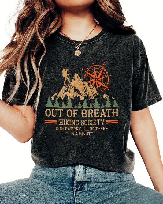 Out of Breath Hiking Society Don't Worry I'll Be There In A Minute Vintage Distressed T-shirt
