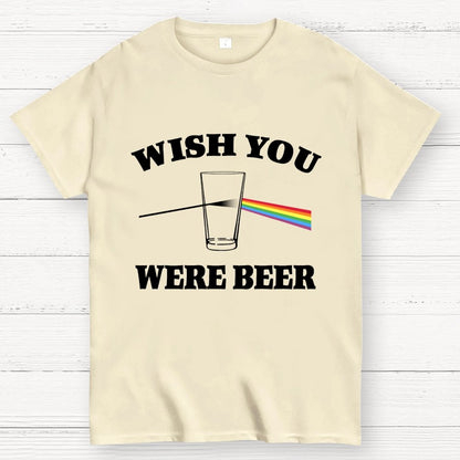 Wish You Were Beer Unisex Geek T-Shirt