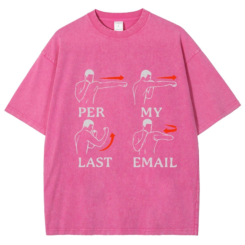 Per My Last Email Vintage Distressed T-shirt