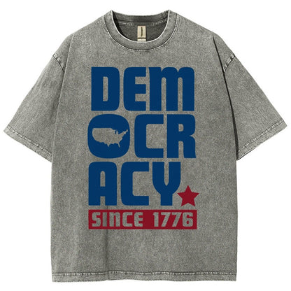 Democracy Since 1776 Vintage Distressed T-shirt