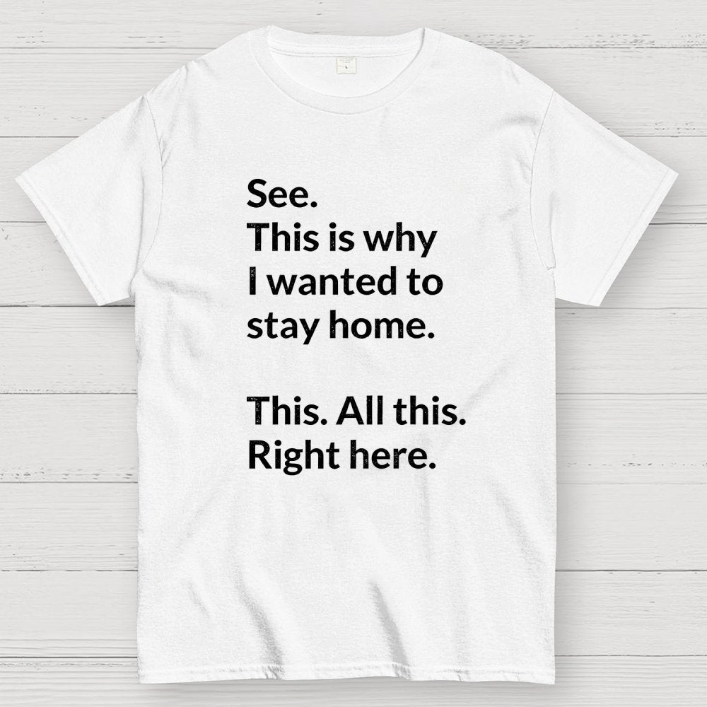 Stay Home Geek T-Shirt