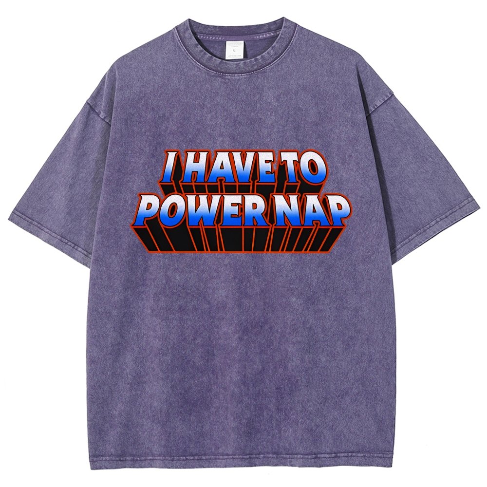 I Have To Power Nap Vintage Distressed T-shirt