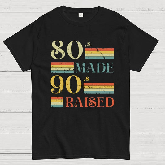 80s Made 90s Raised Geek T-Shirt
