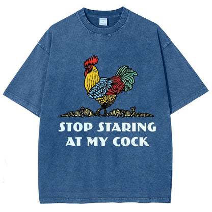 Stop Staring at My Cock  Vintage Distressed T-shirt