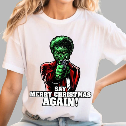 Say it Again Christmas Geek T-Shirt