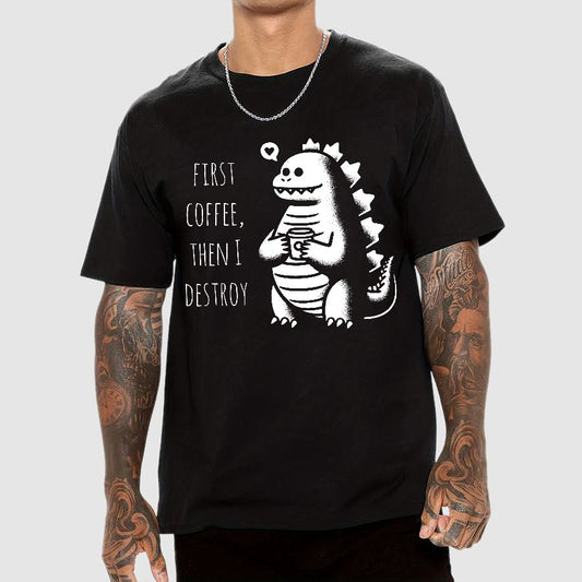 First Coffee, Then I Destroy Geek T-Shirt