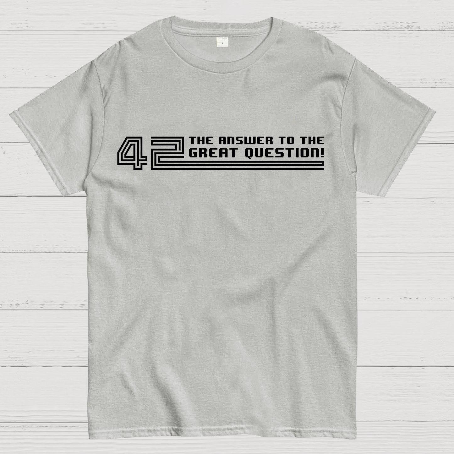 The Answer to the Great Question Geek T-Shirt