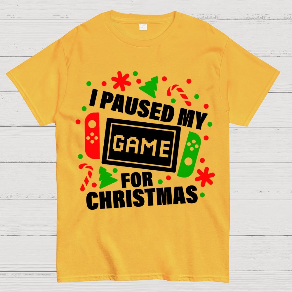 I Paused My Game for Christmas Geek T-Shirt