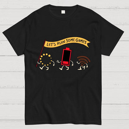 Let's Ruin Some Games Geek T-Shirt