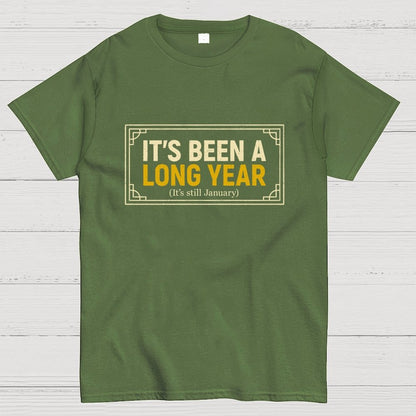 It's Been a Long Year Geek T-Shirt